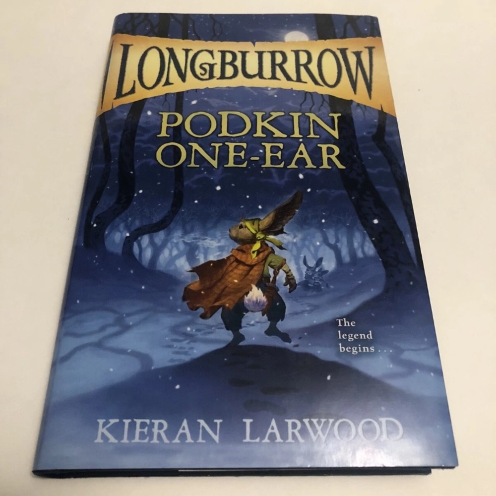 Longburrow Podkin One-Ear The Legend Begins Hardcover Book Kieran Larwood